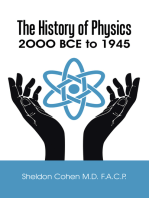 The History of Physics: 2Ooo Bce to 1945