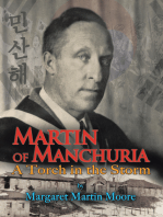 Martin of Manchuria: A Torch in the Storm