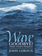 Wave Goodbye!: Simple Tsunami Mitigation