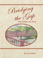 Bridging the Gap One Prayer at a Time