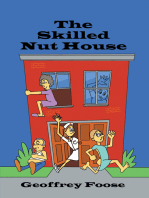 The Skilled Nut House