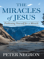 The Miracles of Jesus: Positioning Yourself for a Miracle