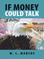 If Money Could Talk