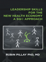 Leadership Skills for the New Health Economy a 5Q© Approach