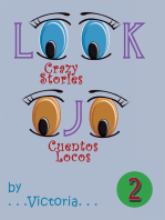 Look / Ojo 2: Crazy Stories / Cuentos Locos