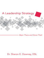 A Leadership Strategy: Been There and Done That!