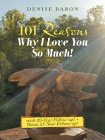 101 Reasons Why I Love You so Much!: With 20-Year Follow-Up! + Bonus 25-Year Follow-Up!