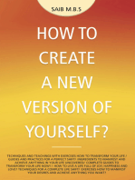 How to Create a New Version of Yourself?