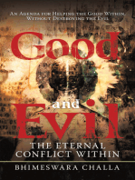 Good and Evil: The Eternal Conflict Within