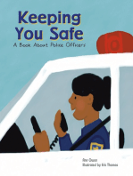 Keeping You Safe: A Book About Police Officers