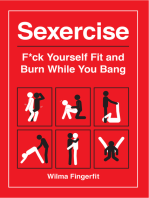 Sexercise: F*ck Yourself Fit and Burn While You Bang