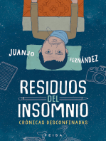 Residuos del insomnio: Crónicas desconfinadas