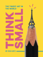 Think Small: The Tiniest Art in the World