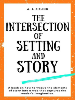 The Intersection of Setting and Story: Writer's Reach, #2