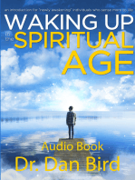 Waking Up in the Spiritual Age