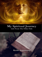 My Spiritual Journey: Life from the other side