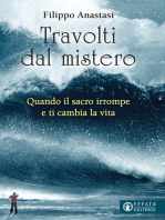 Travolti dal mistero: Quando il sacro irrompe e ti cambia la vita