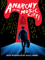 Anarchy In The Music City! The Other Side of Nashville's Musical Pioneers