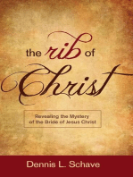 The Rib of Chist: Revealing the Mystery of the Bride of Jesus Christ