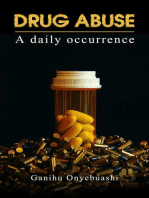 DRUG ABUSE a daily occurence