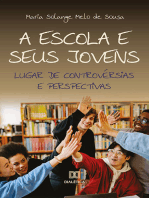 A escola e seus jovens: lugar de controvérsias e perspectivas