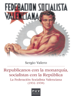 Republicanos con la monarquía, socialistas con la República: La Federación Socialista Valenciana (1931-1939)