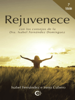 Rejuvenece (2ª edición): con los consejos de la Dra. Isabel Fernández Domínguez