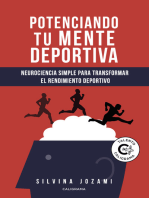 Potenciando tu mente deportiva: Neurociencia simple para transformar el rendimiento deportivo