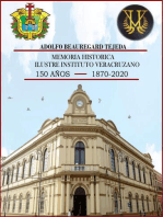 Memoria Histórica del Ilustre Instituto Veracruzano. 150 años 1870 a 2020