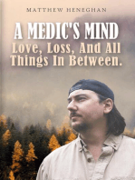 A Medic's Mind: Love, Loss, And All Things In Between