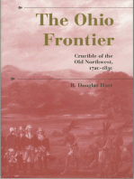 The Ohio Frontier: Crucible of the Old Northwest, 1720–1830