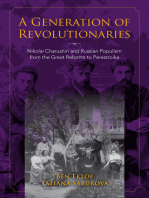 A Generation of Revolutionaries: Nikolai Charushin and Russian Populism from the Great Reforms to Perestroika