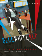 Blue White Red: A Novel