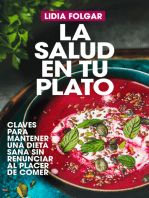 La salud en tu plato: Claves para mantener una dieta sana sin renunciar al placer de comer