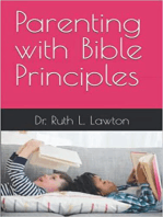 Parenting with Bible Principles