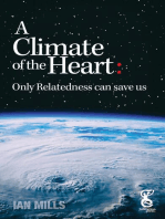 A Climate of the Heart:: Only Relatedness Can Save Us