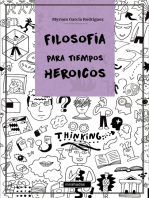 Filosofía para tiempos heroicos