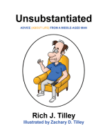 Unsubstantiated: Advice (About Life) From A Middle-Aged Man