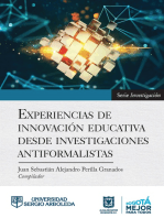 EXPERIENCIAS DE INNOVACIÓN EDUCATIVA DESDE INVESTIGACIONES ANTIFORMALISTAS