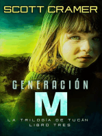 Generación M: La Trilogía de Tucán — Libro 3