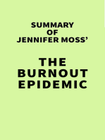 Summary of Jennifer Moss' The Burnout Epidemic