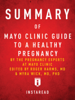 Summary of Mayo Clinic Guide to a Healthy Pregnancy: by the pregnancy experts at Mayo Clinic, Edited by Rogers Harms & Myra Wick | Includes Analysis