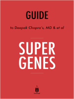 Guide to Deepak Chopra's MD & et al Super Genes