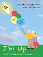 I’m Up: Soul Devotions for Seniors