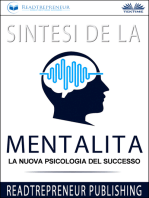 Sintesi De La Mentalità: La Nuova Psicologia Del Successo