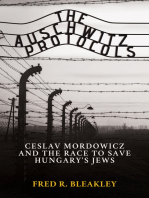 The Auschwitz Protocols: Ceslav Mordowicz and the Race to Save Hungary’s Jews