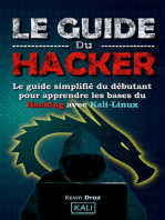 Le guide du hacker : le guide simplifié du débutant pour apprendre les bases du hacking avec Kali Linux