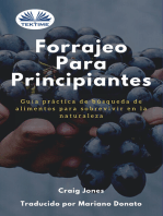 Forrajeo Para Principiantes: Guía Práctica De Búsqueda De Alimentos Para Sobrevivir En La Naturaleza