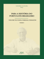 Para a história do português brasileiro: Tomo I e II