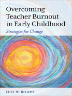 Overcoming Teacher Burnout in Early Childhood: Strategies for Change